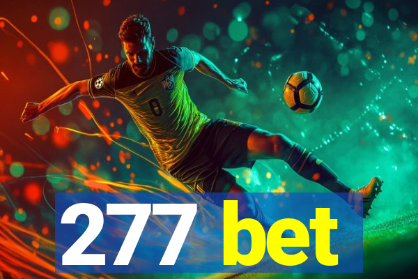 277 bet